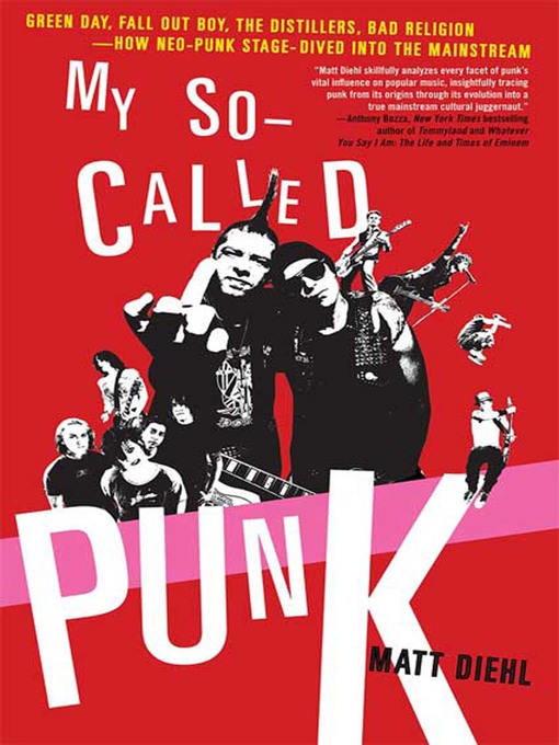 Title details for My So-Called Punk by Matt Diehl - Available